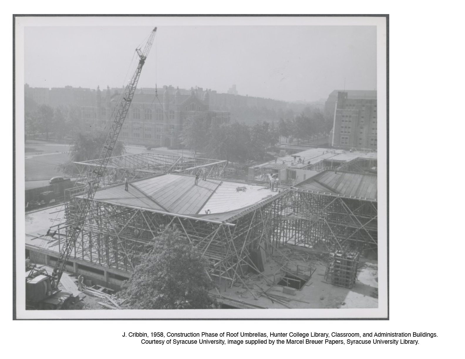 J. Cribbin, 1958, Construction Phase of Roof Umbrellas, Hunter College Library, Classroom, and Administration Buildings. Courtesy of Syracuse University, image supplied by the Marcel Breuer Papers, Syracuse University Library.