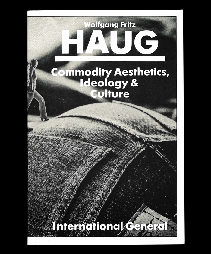 Commodity Aesthetics Ideology and Culture ~ 10&euro;