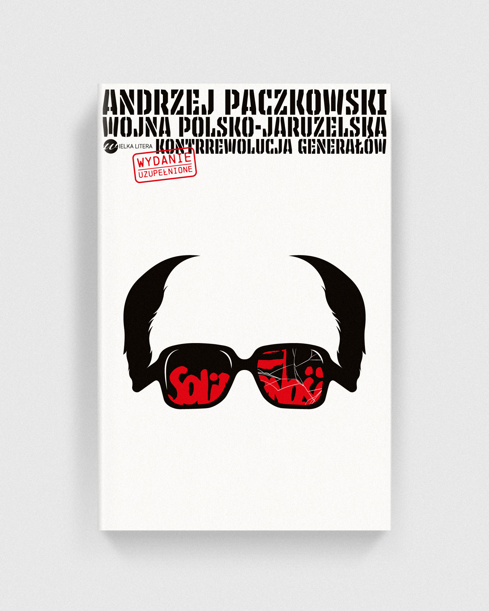 Counterrevolution of the GeneralsAndrzej PaczkowskiWielka Litera Publishing