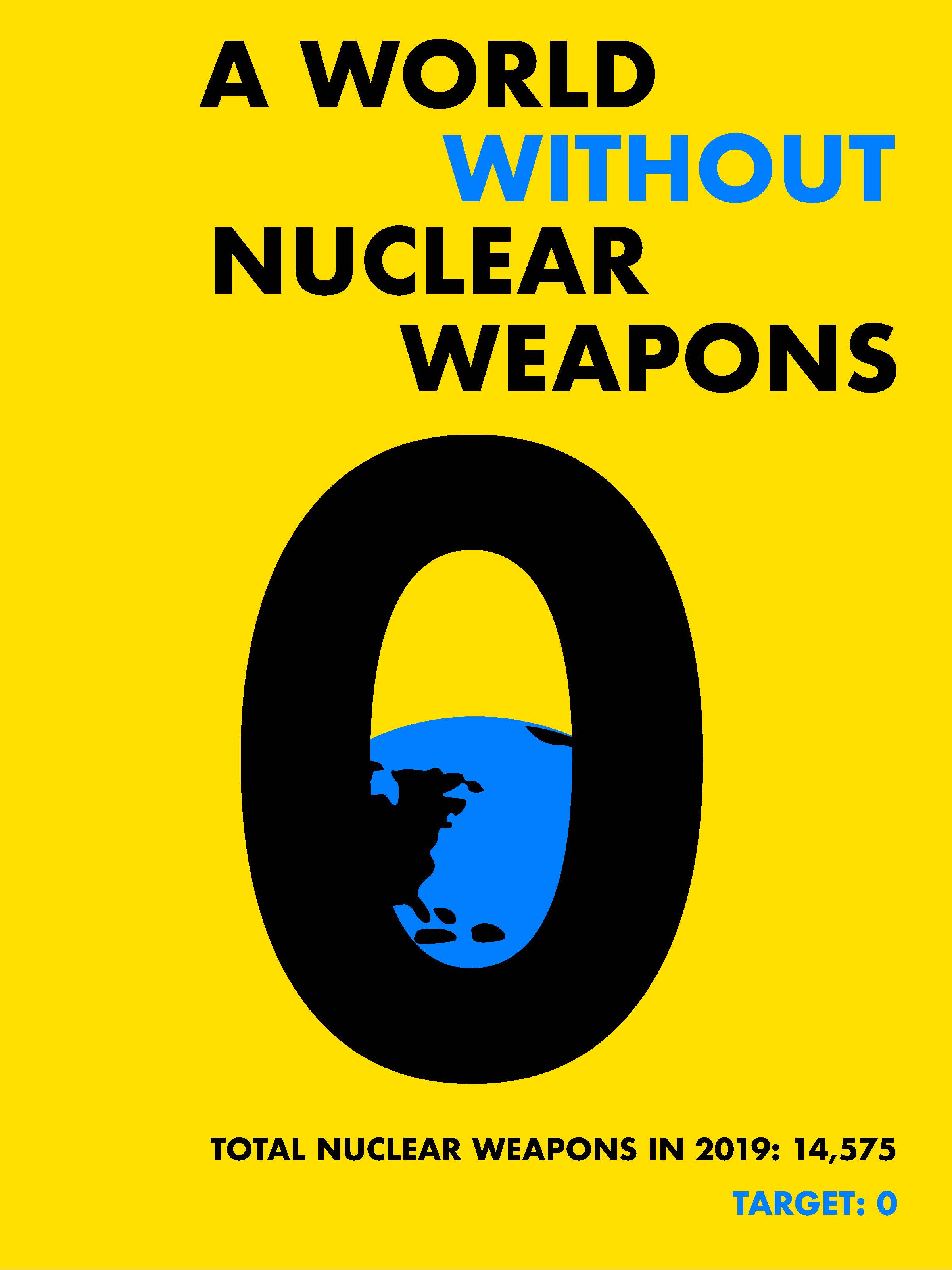 A World Without Nuclear Weapons / Poster Design / Spring 2019