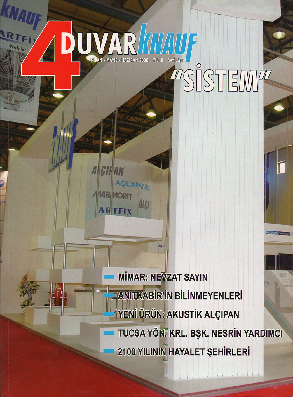 Duvar Knauf  2008  Mimar: Nevzat Sayın