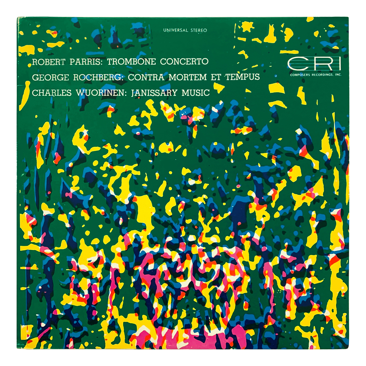 Composers Recordings Inc. CRI 231 Robert Parris - Concerto for trombone | George Rochberg - Contra mortem et tempus | Charles Wuorinen - Janissary Music Wielka Orkierstra Symfoniczna Polskiego Radia - Ldzistan Szostak | Aeolian Quartet of Sarah Wallace College Roman Siwek | Raymond DesRoches Design: Dong Kingman Jr. (credited)