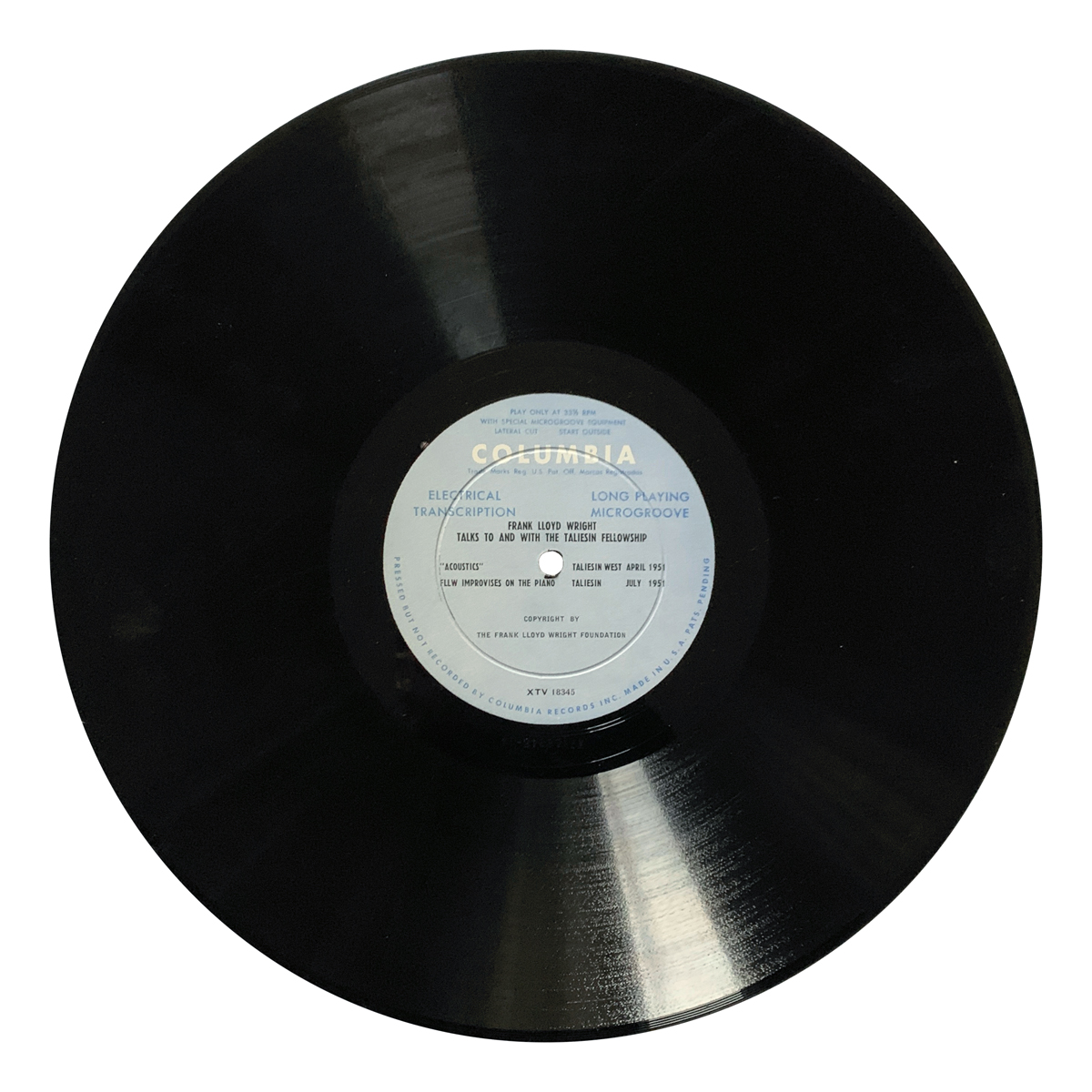 Columbia XTV 18345/XTV 18346 "Frank Lloyd Wright Talks To and With the Taliesin Fellowship: Acoustics; FLLW Improvises on the Piano; FLLW Reads Fragments from Walt Whitman"