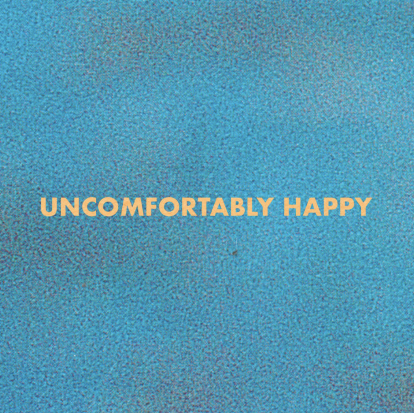Uncomfortably Happy / Jess Locke