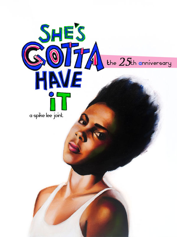 She's Gotta Have It 25th Anniversary, oil on canvas