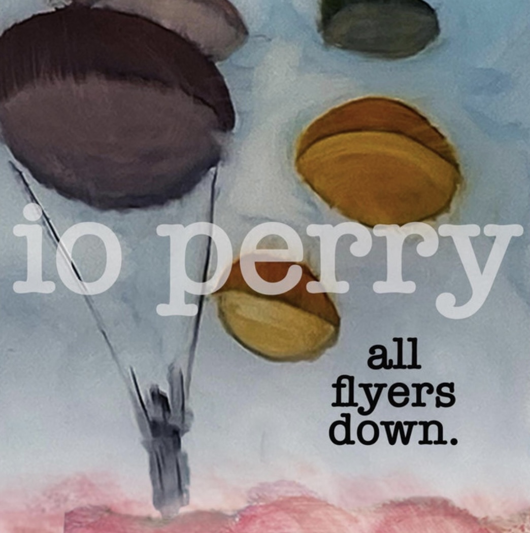 Io Perry, All Flyers Down (mixing)
