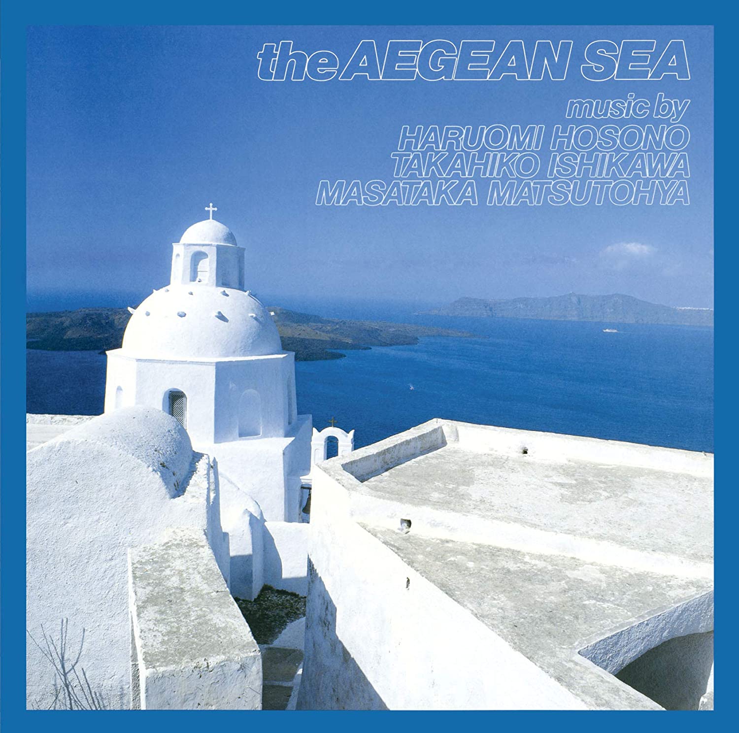 The Aegean Sea - Haruomi Hosono (1979)