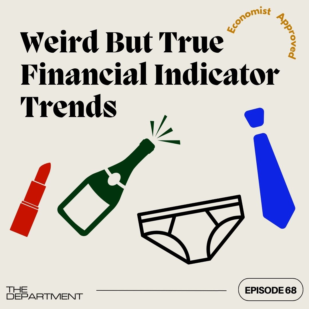 Recession Trends: The Underwear Oracle, Lipstick Effect and Fro Za Indicator  + more weird but true - The Department Podcast: a podcast about trends and  taste.