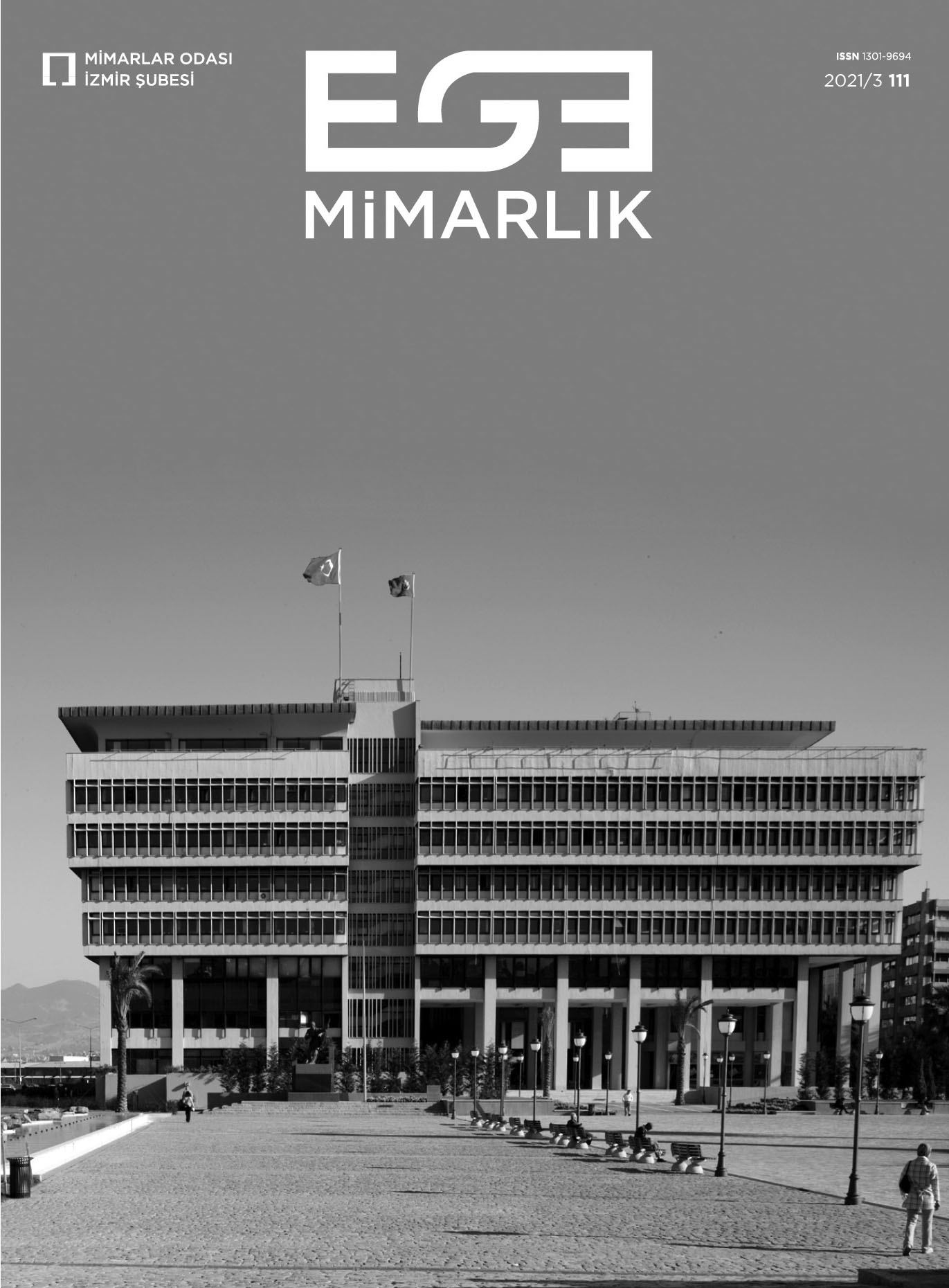 Ege Mimarlık  2021  Nafi Çil Üzerine