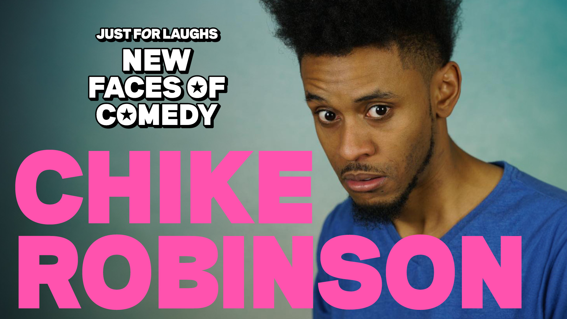 JUST FOR LAUGHS NEW FACES OF COMEDY SET