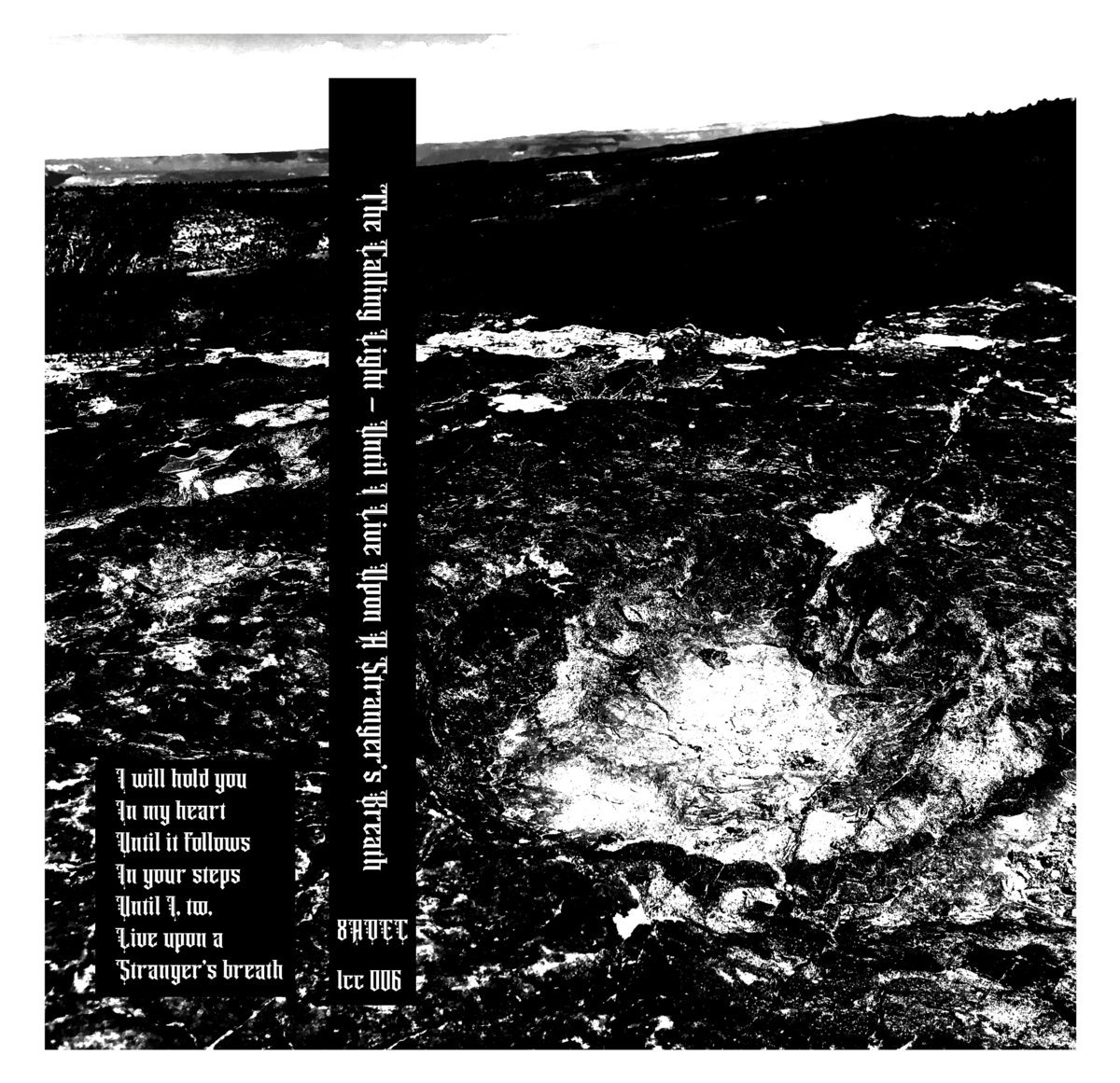 The Calling Light  Until I Live Upon A Stranger's Breath