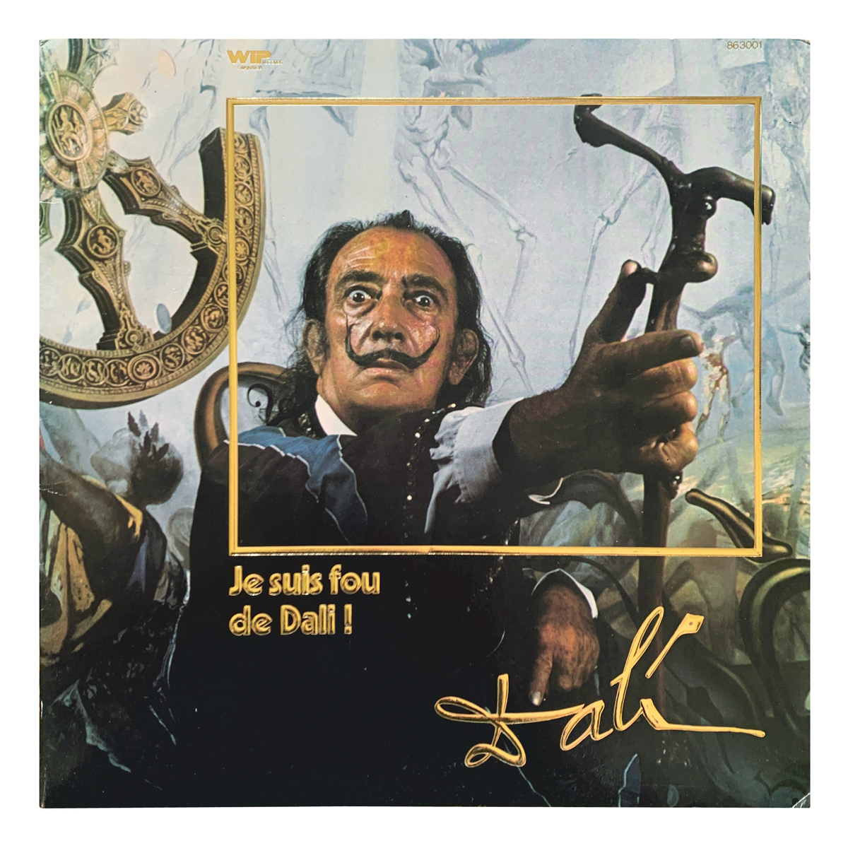 Wip Records 863001 "Je suis fou de Dalí!" Salvador Dalí