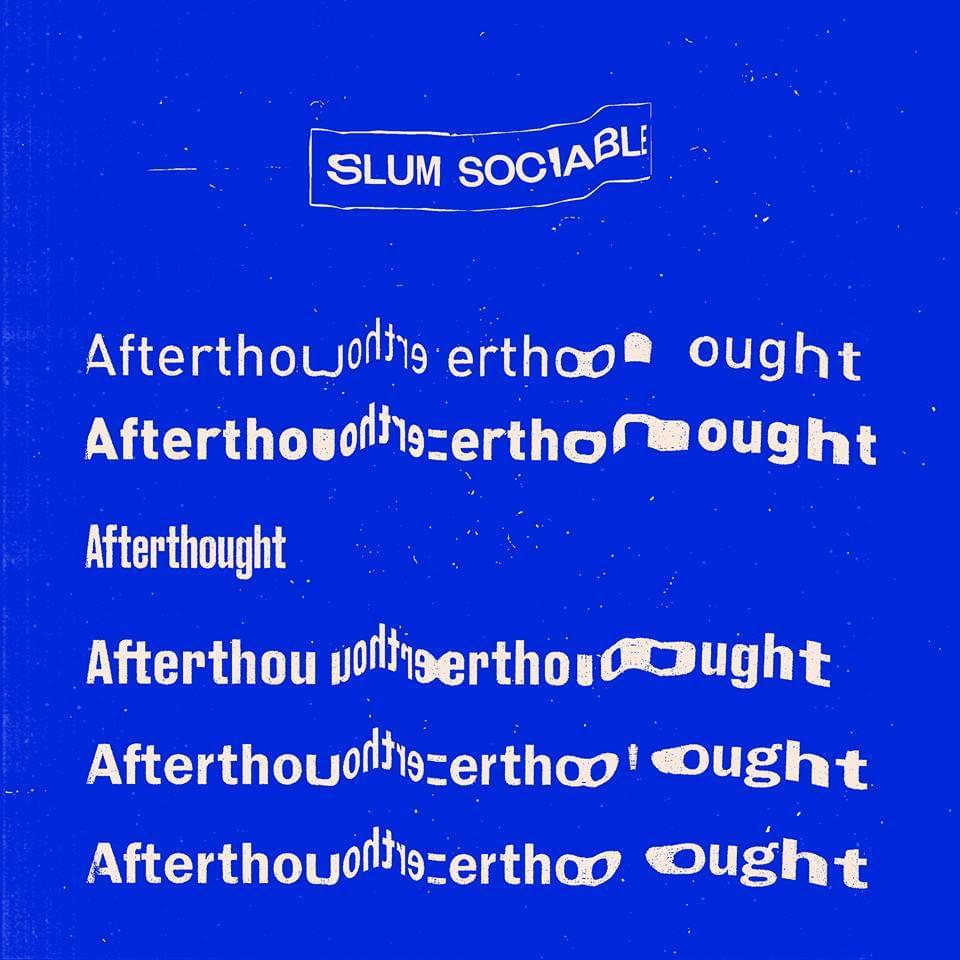 Slum Sociable - Afterthought [2018]