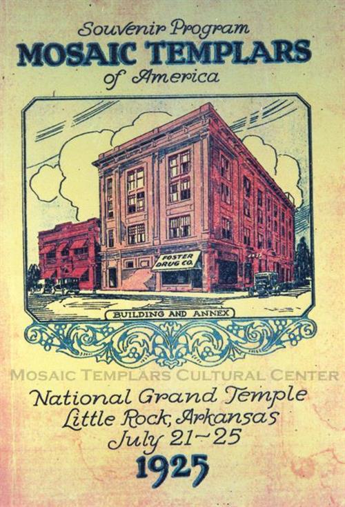 Image: A scan of an original 1925 souvenir program for the Mosaic Templars of America National Grand Temple meeting held in Little, Rock (Pulaski County), Arkansas from July 21-25, 1925. The program shows an illustration of a four-story building, printed on yellow paper in red ink with blue outlines, with the words “Souvenir Program Mosaic Templars of America” above the illustration. Community History Project, Mosaic Templars Cultural Center.