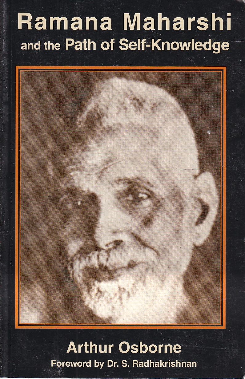 Ramana Maharshi and the Path of Self-KnowledgeArthur Osborne