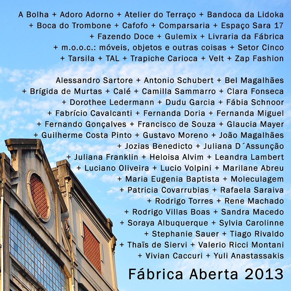 2013 | Fábrica Bhering | Rio de Janeiro | Brasil