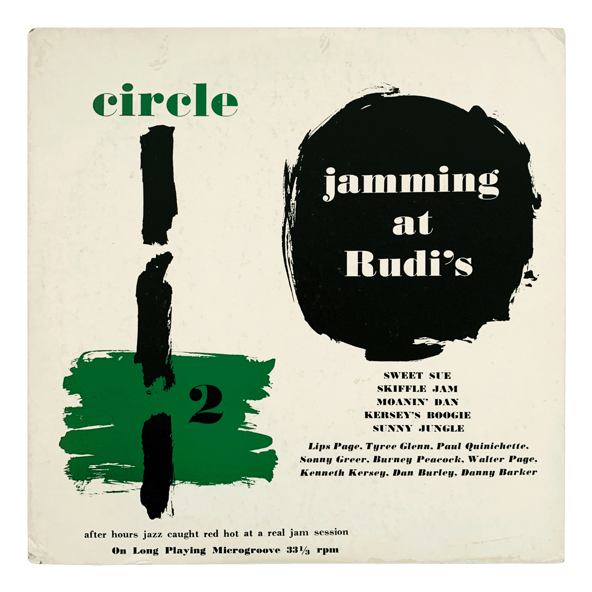 Circle Records L 410 Various Lips Page | Paul Quinichette | Tyree Glenn | Sonny Greer | Danny Barker | Walter Page | Dan Burley | Burnie Peacock | Kenneth Kersey Design: Rudolph de Harak (uncredited)