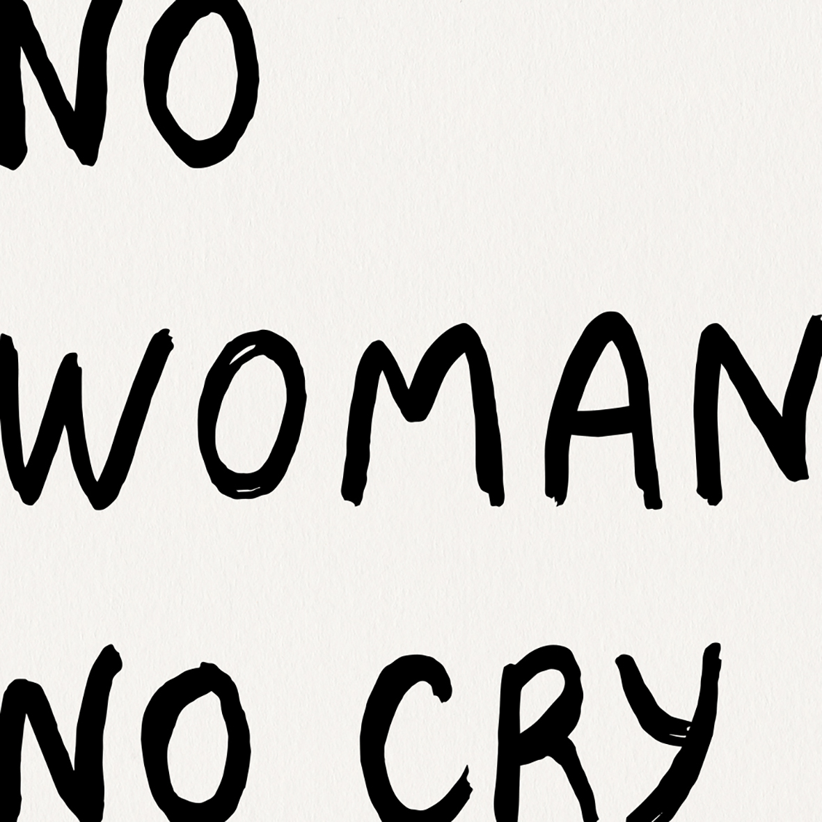 No cry перевод на русский. No woman no Cry. No woman no Cry картинки. No woman no Cry надпись. No woman no Cry Татуировка.