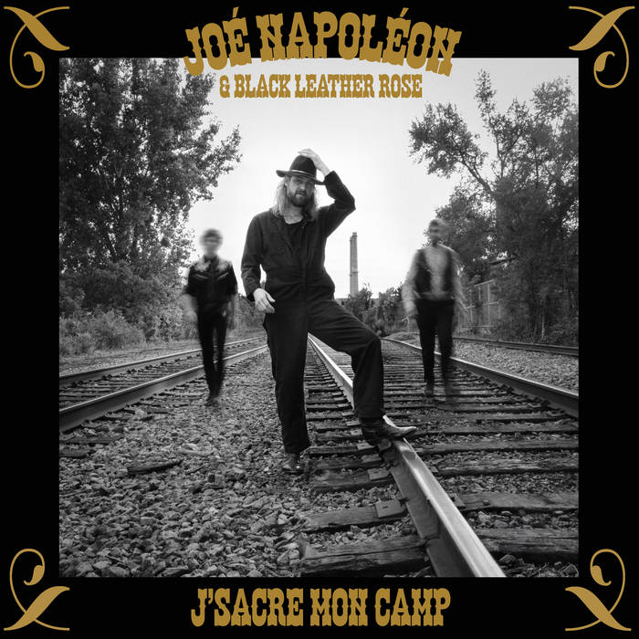 Joe Napoleon, J'sacre mon camp (recording, mixing, producing)