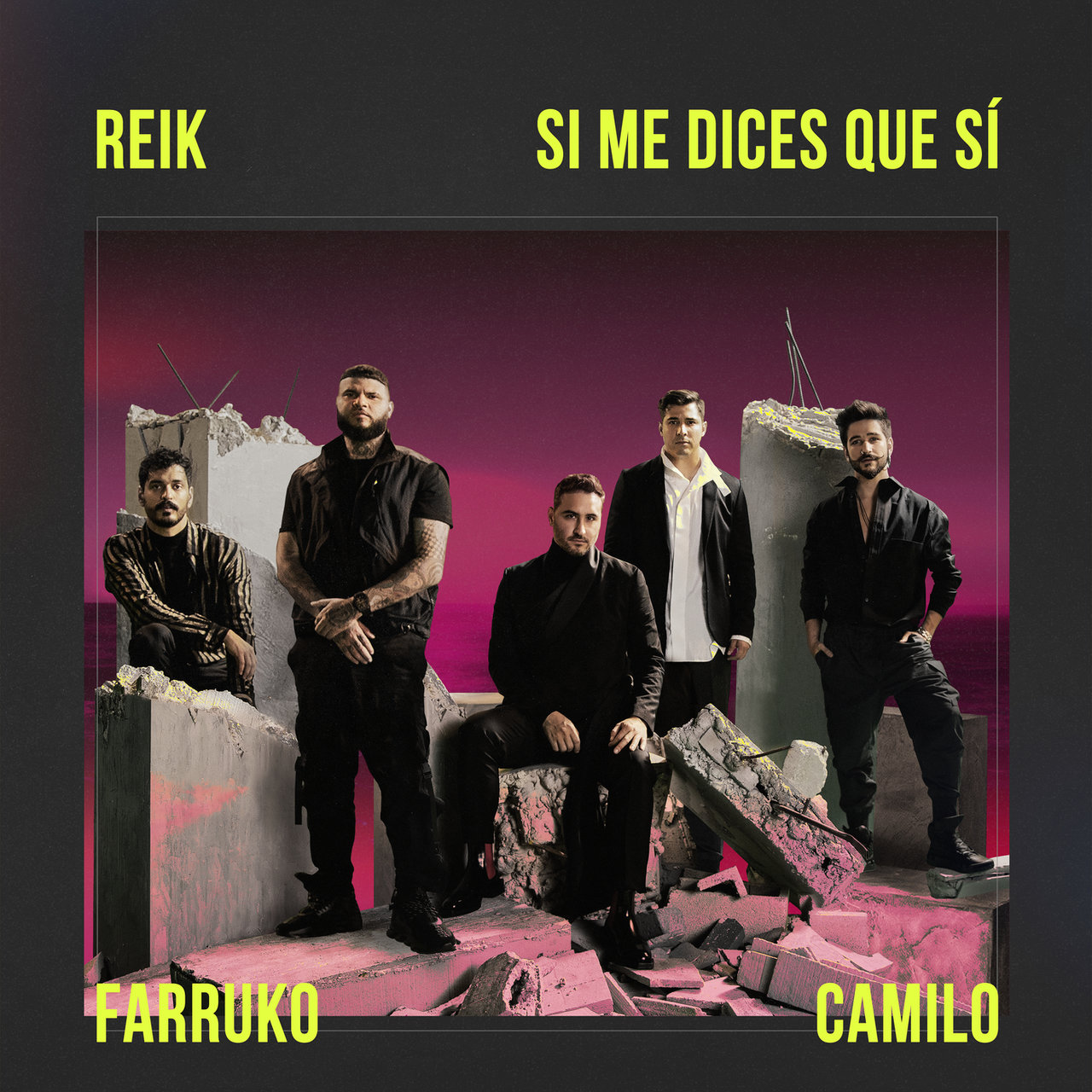 REIK x FARRUKO x CAMILO - Si Me Dices Que Sí (Engineer, Vocal Producer)