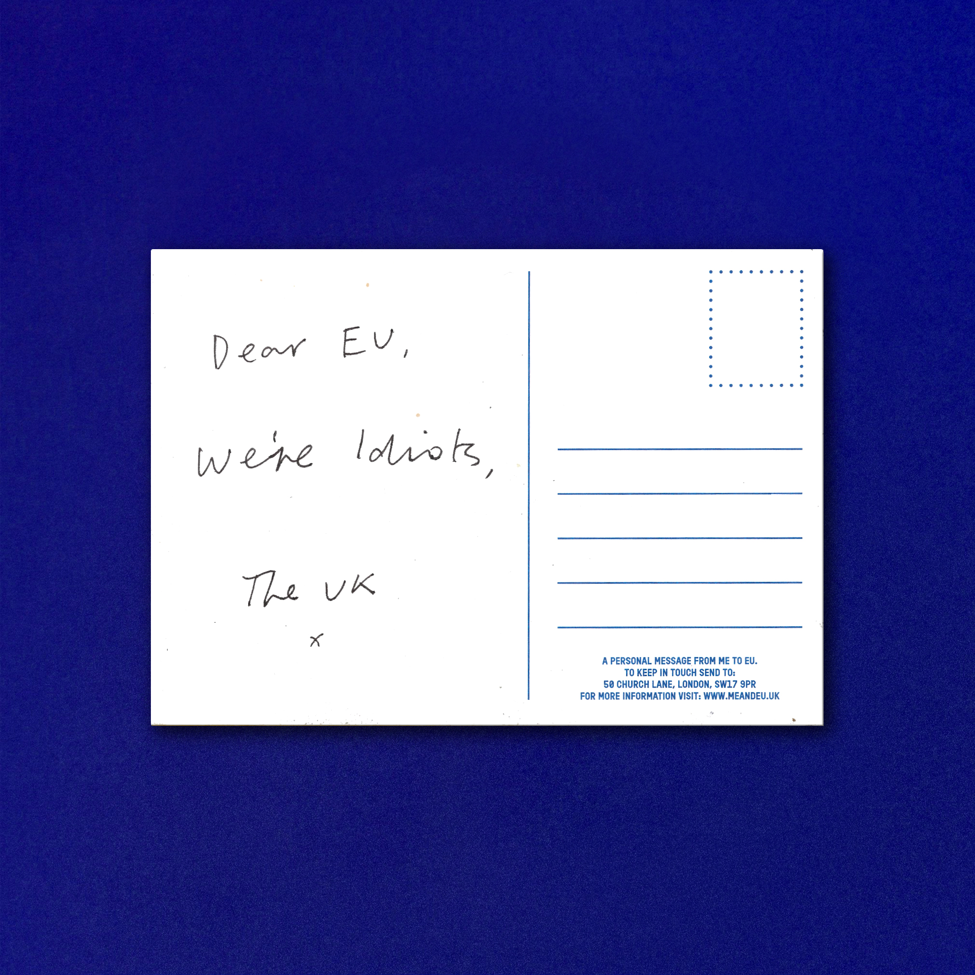 Contribution to the Me & EU postcard project, featured in the Designs Of The Year exhibition 2017.