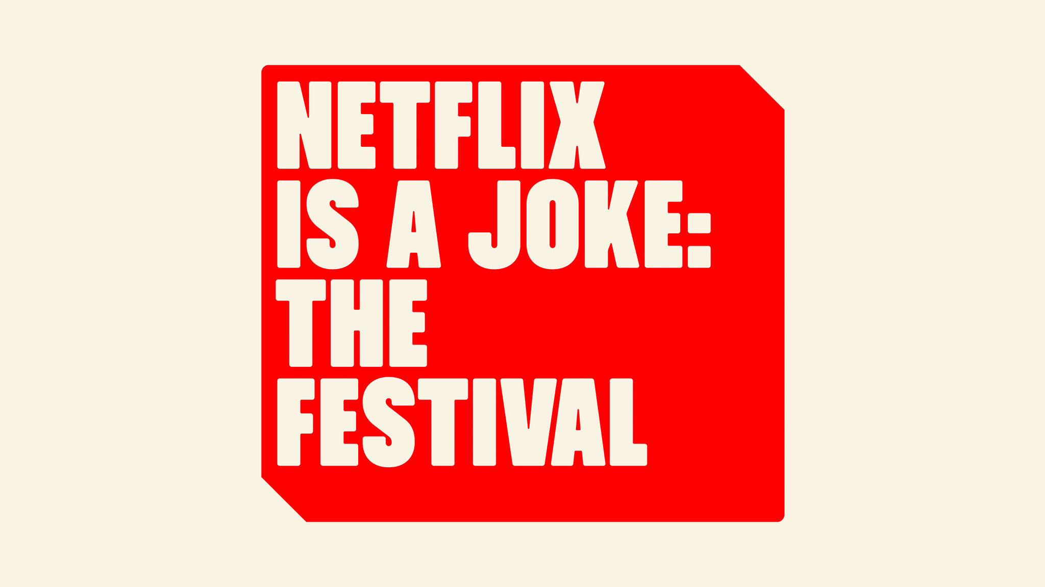 Netflix Is A Joke Festival