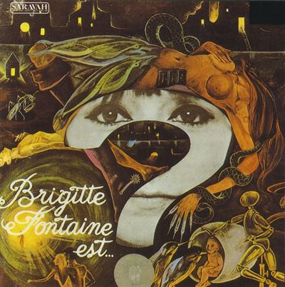 Brigitte Fontaine est folle ! - Brigitte Fontaine (1968)