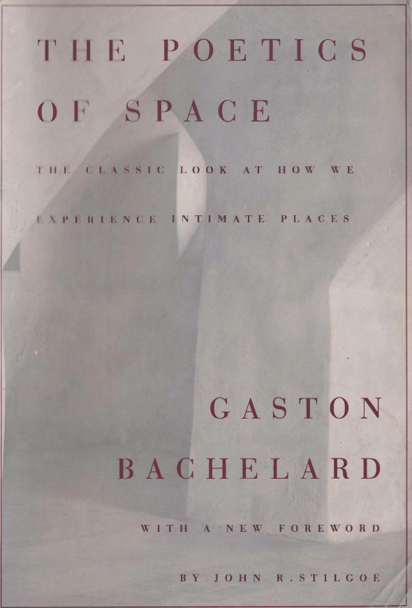The Poetics of Space - Gaston Bachelard