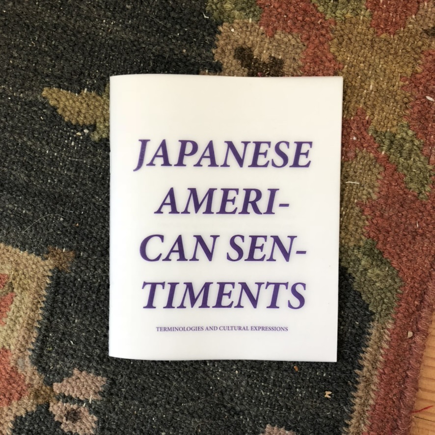 "Japanese American Sentiments" zine, 2019