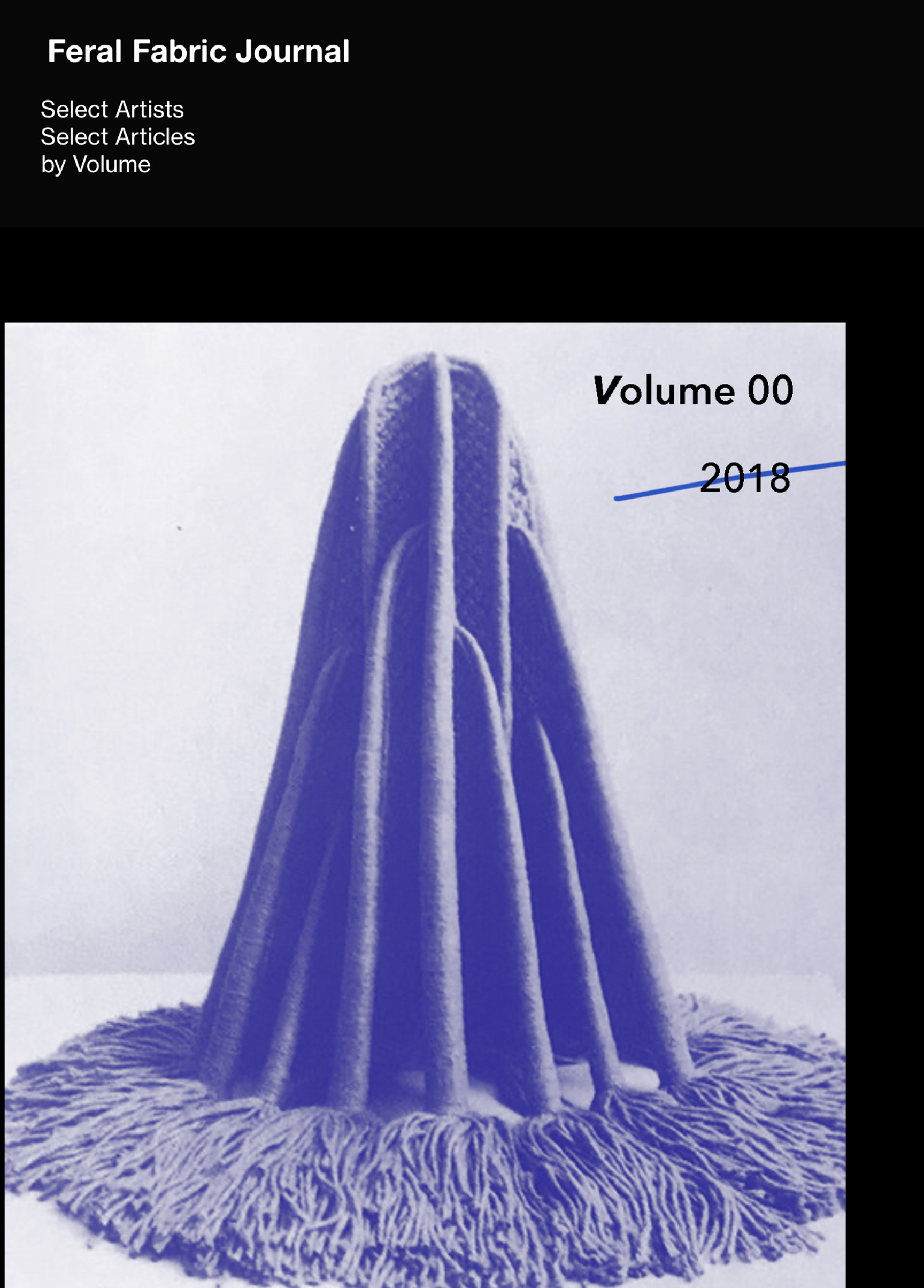 Feral Fabric Journal. 2018-2022