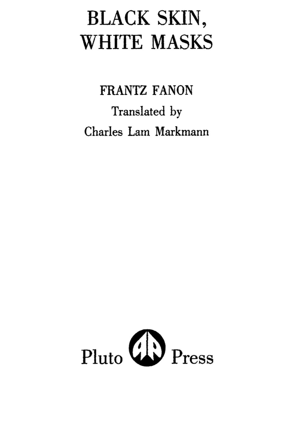 Black Skin White Masks - Frantz Fanon