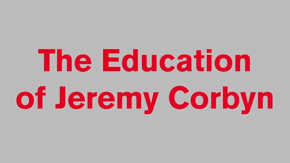 The Education of Jeremy Corbyn (2023) Title graphics for a TANKtv interview