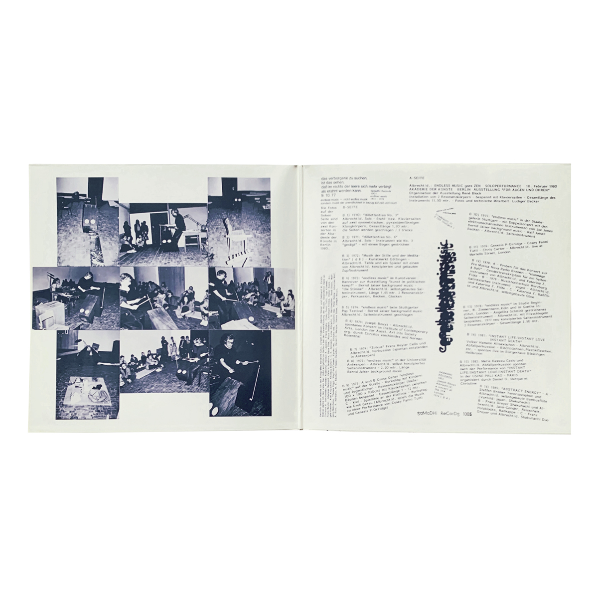 Samadhi Records 1005 Albrecht/d. - Endless Music Goes Zen; Dilletantism No.3; Dilletantism No.6; Musik der Stille und der Meditation; Endless Music; Spontanes Konzert; Zirkus; Untitled (Live At Martello Street, London); Homage á Bali; Instant Life / Instant Love / Instant Death; Abstract Energy