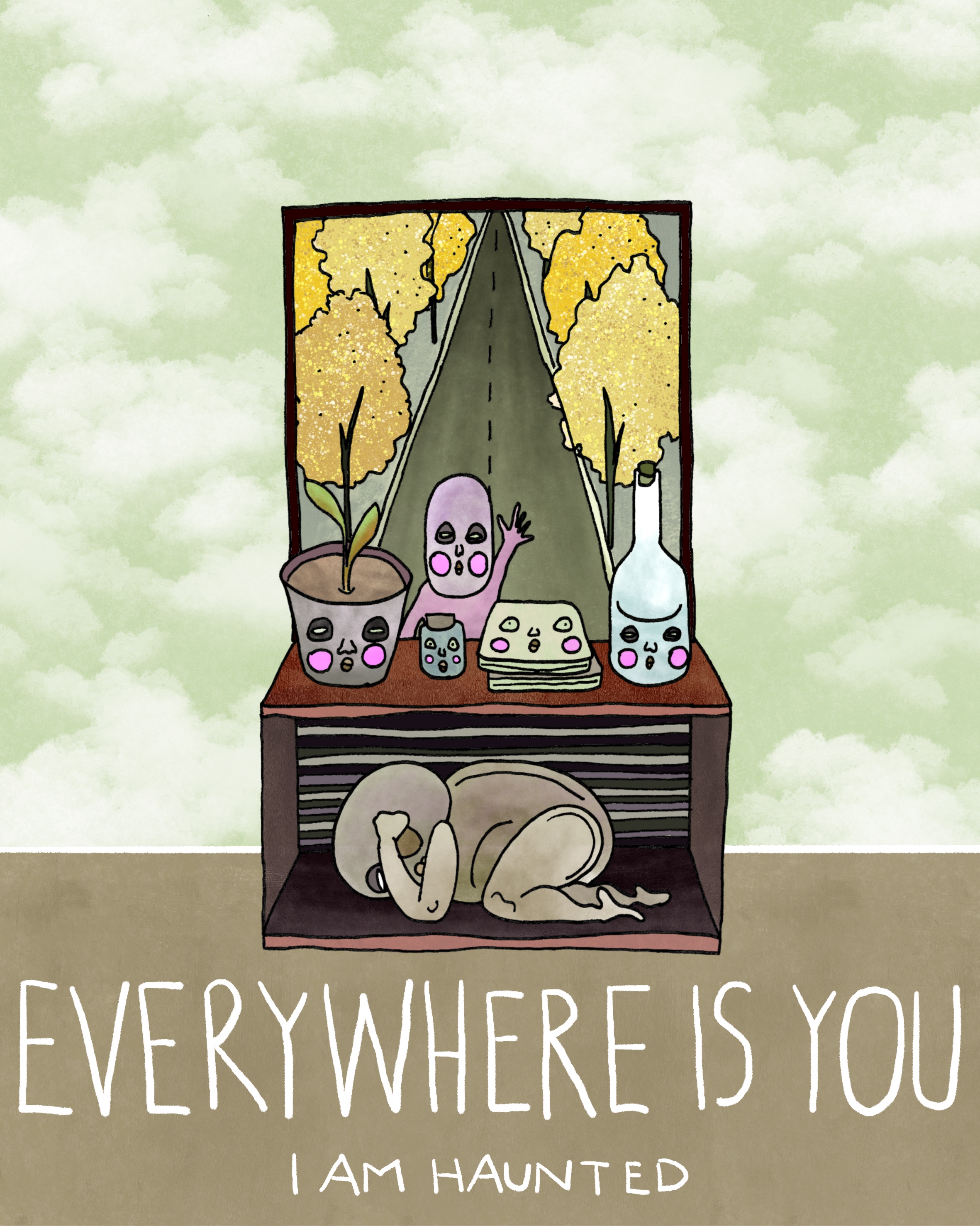 'Everywhere Haunted.'