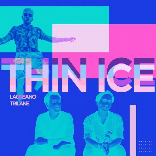 Thin Ice - Laureano, Trilane