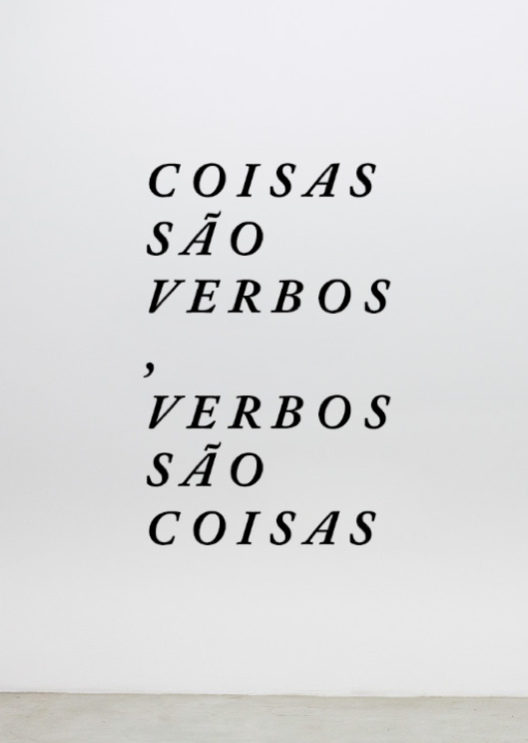 Coisas são verbos,