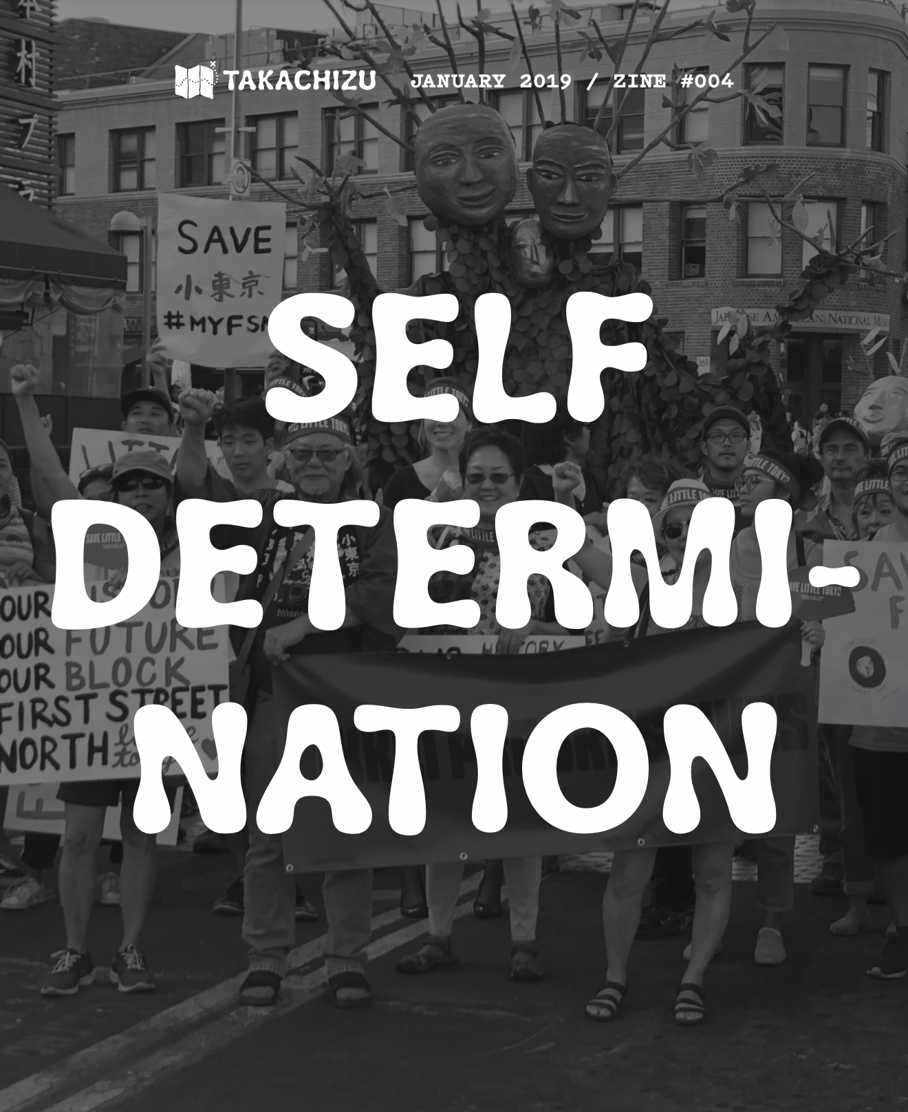 Tokyo - Takachizu: Self Determination Zine