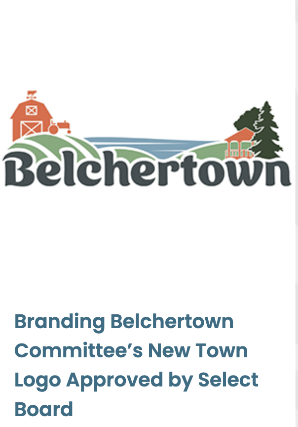 Branding Belchertown Project, June 2024 - July 2025 (Town Logo Approved May 19, 2025)