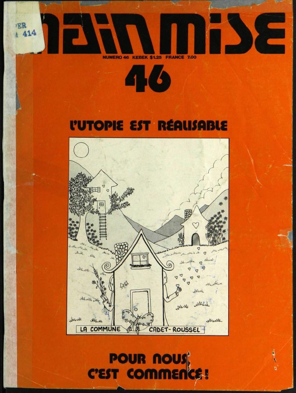 Revue Mainmise, Avril 1975. Dossier spécial sur les communes et l'utopieMainmise magazine, April 1975. Special feature on communes and utopia