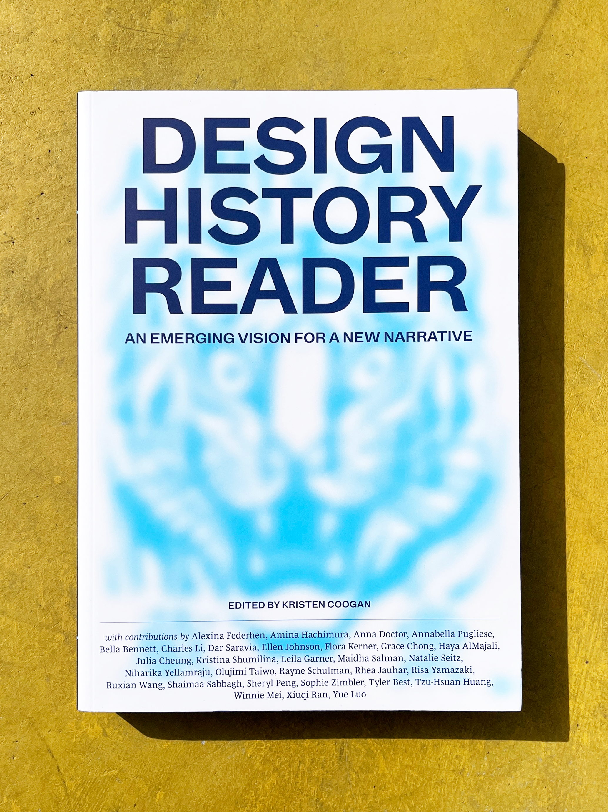 Design History Reader: An Emerging Vision for a New Narrative | $35.00
