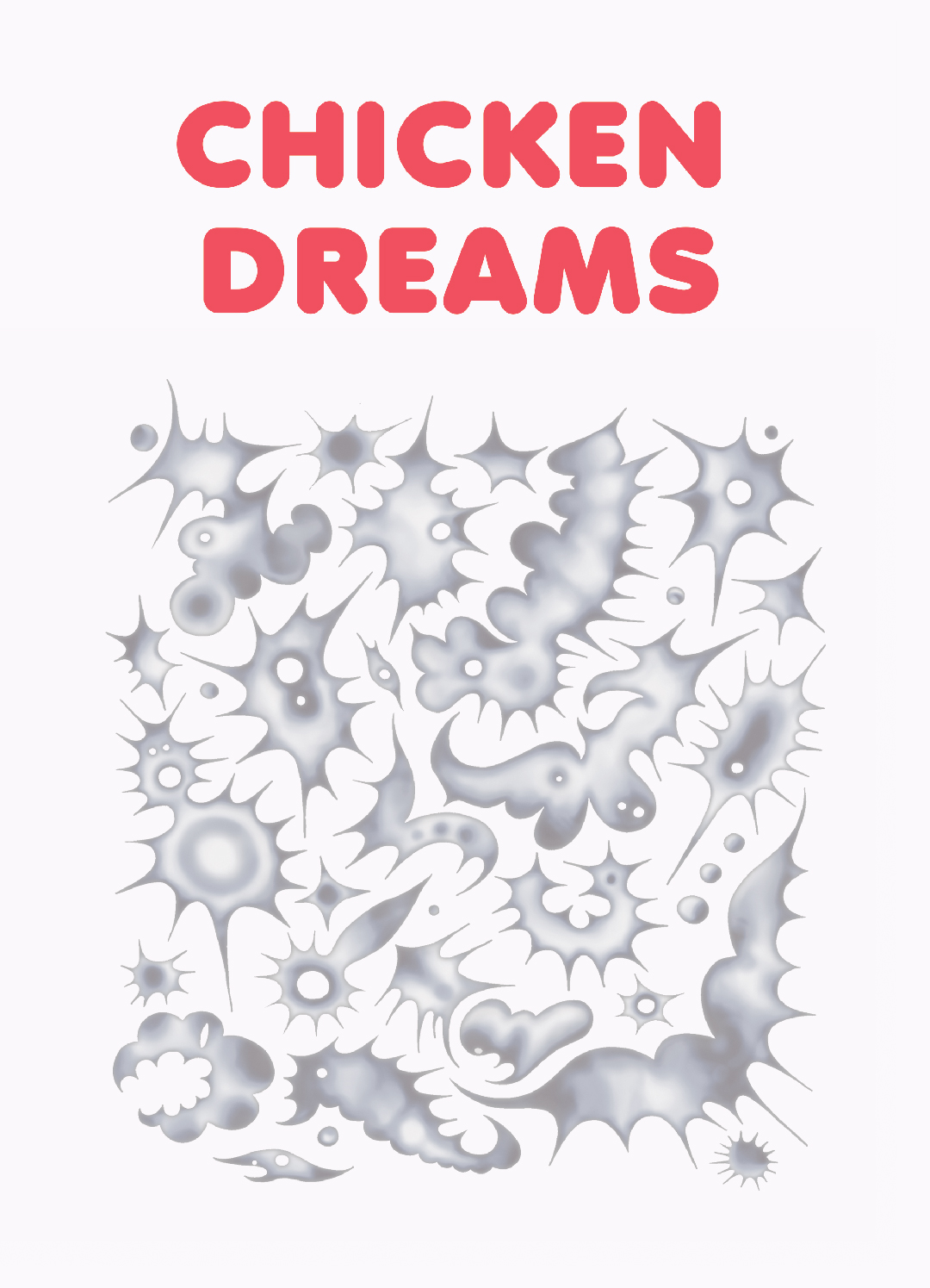 ------------------ Chicken Dreams ------------------ Self-Published Book - 2020