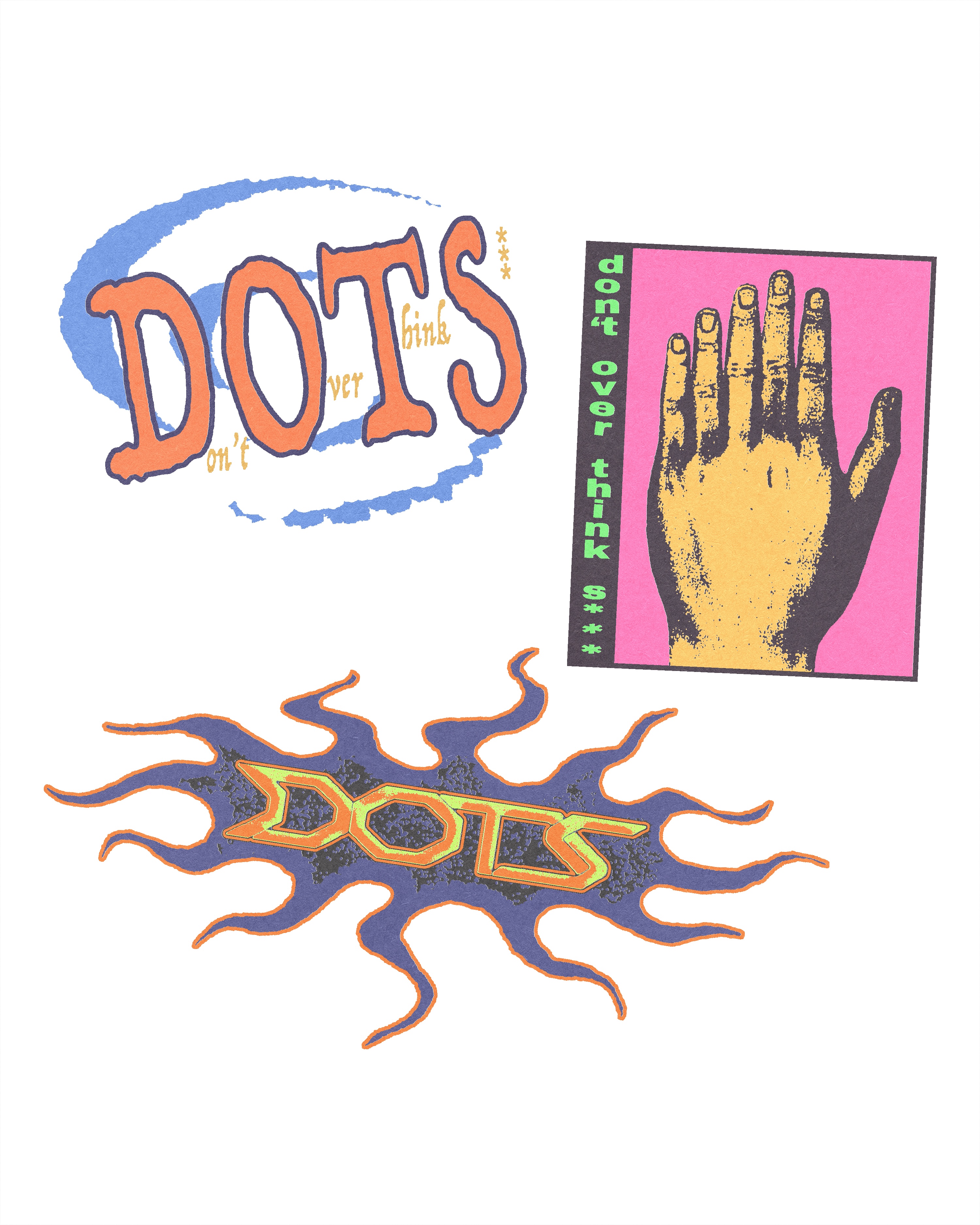 Don't Over Think S***