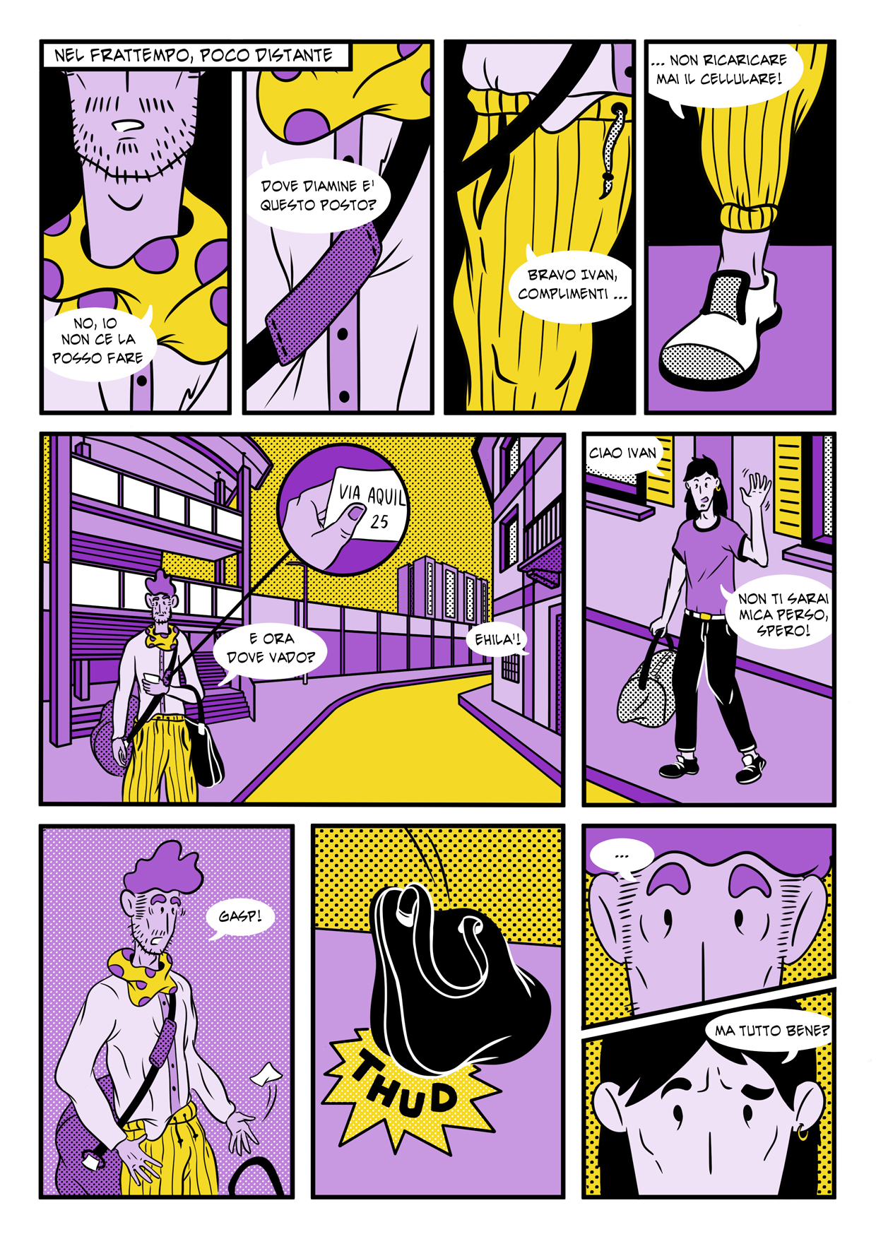 * Meanwhile, not far | "Nope, I really can't" | "Where is that damn place?" | "Great job Ivan..." | "... don't charge your phone!" | "Where should I go now?" - "Hey!" | "Hi Ivan, don't tell me you're lost!" | "Gasp" | "..." - "You all right?"