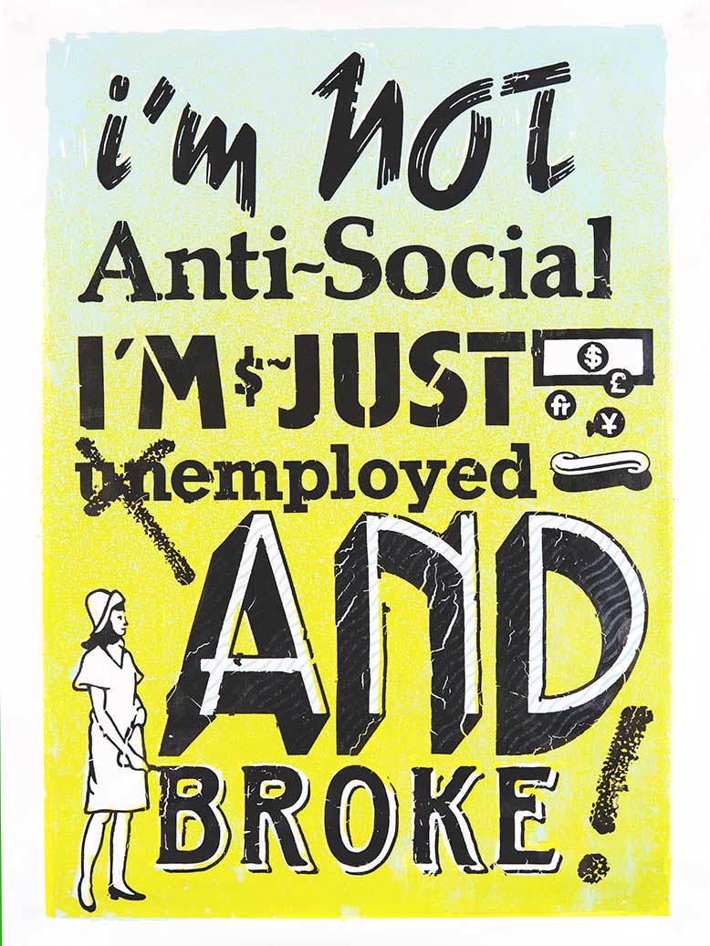 Mini Graff, Broke, 2016, colour screenprint on paper, 1000 x 700mm