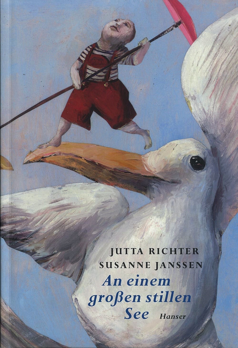 An einem grossen stillen SeeCarl Hanser Verlag, MünchenDeustch, 2003