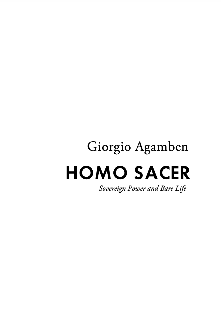 capitalized black letters on a white background read, "Homo Sacer" and above them in a serif font is ays, "Giorgio Agamben".