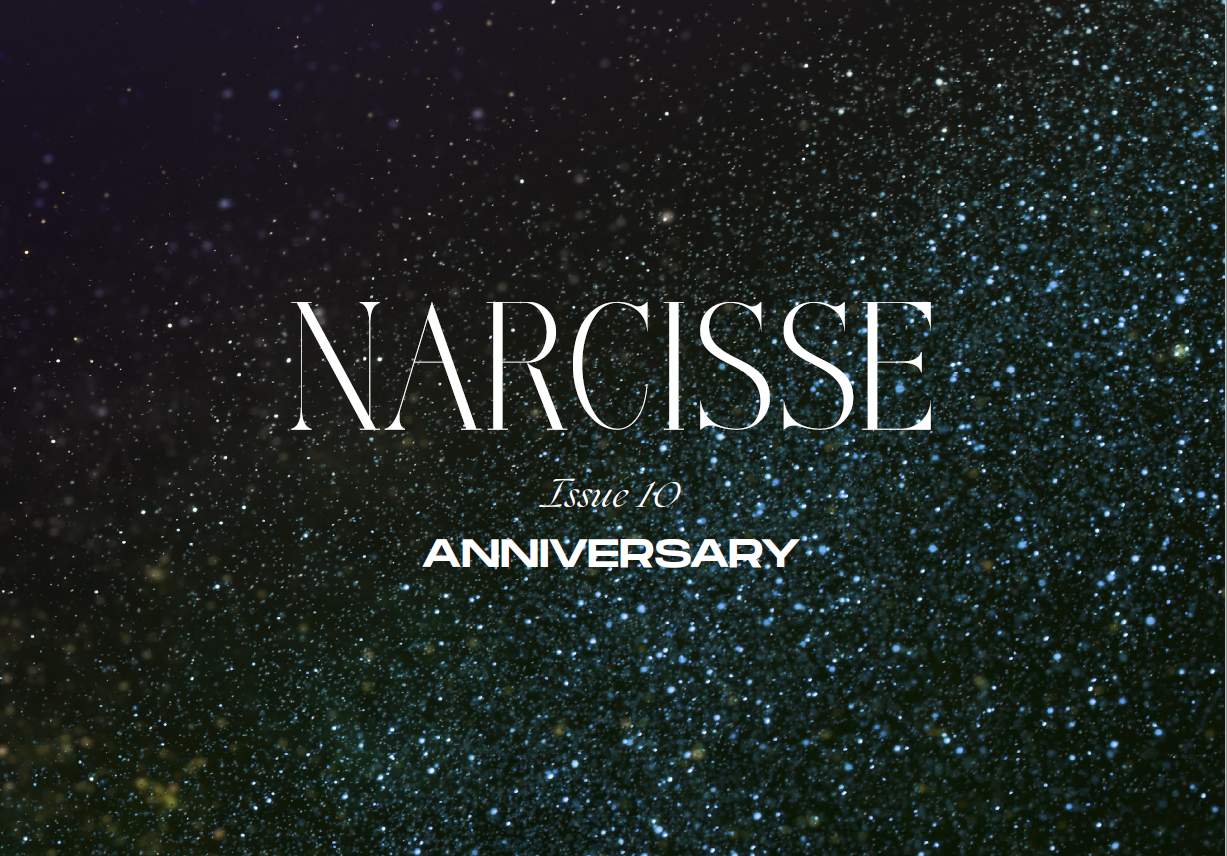 Narcisse Magazine - Anniversary Issue 10 - Oct. 2020