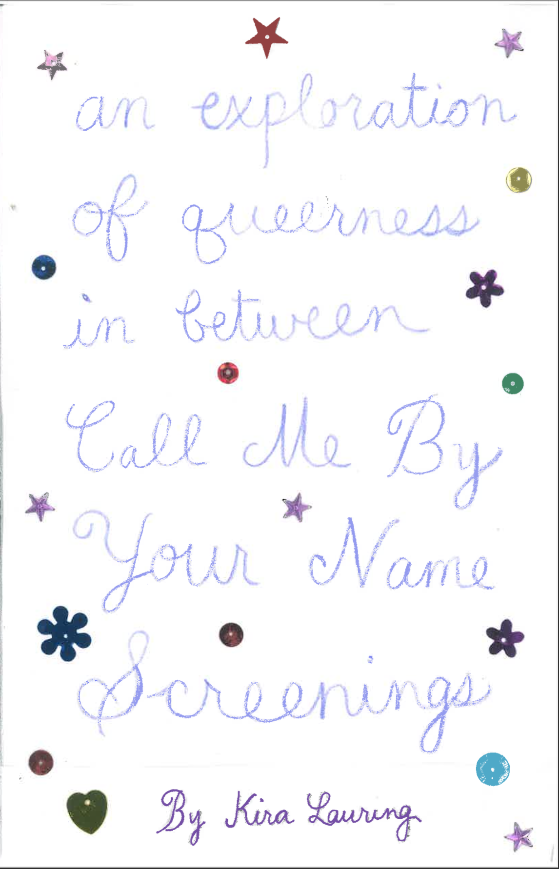 an exploration of queerness in between Call Me By Your Name screenings zine