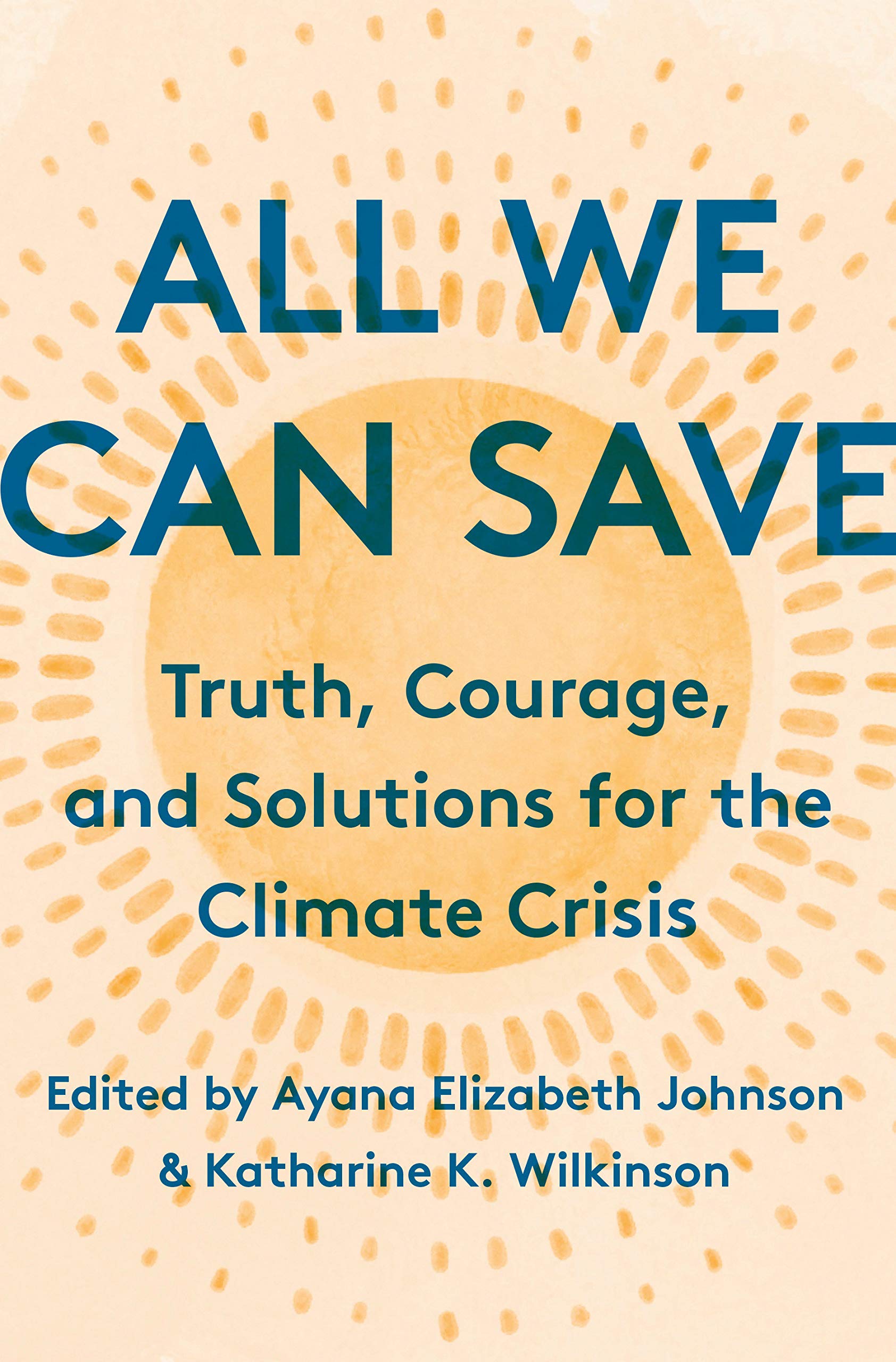 Orff, Kate. "Mending the Landscape." in Johnson, Ayana Elizabeth, and Katharine K. Wilkinson. All We Can Save: Truth, Courage, and Solutions for the Climate Crisis. First edition. New York: One World, 2020:176-183. 