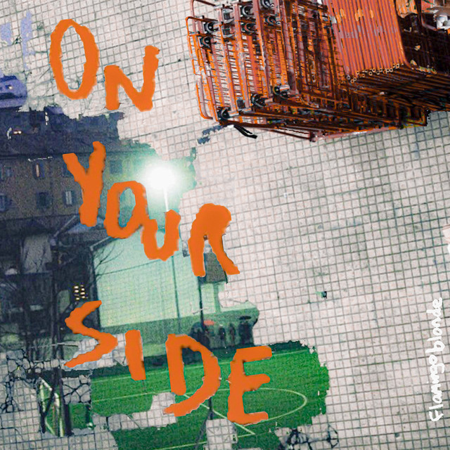 Flamingo Blonde - On Your Side - Mixing, Mastering